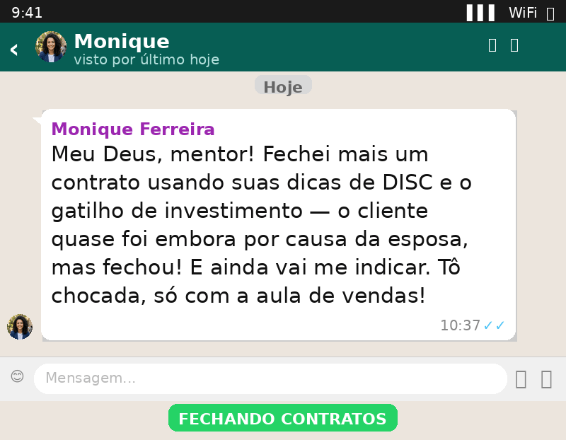 Monique Ferreira — fechando contratos